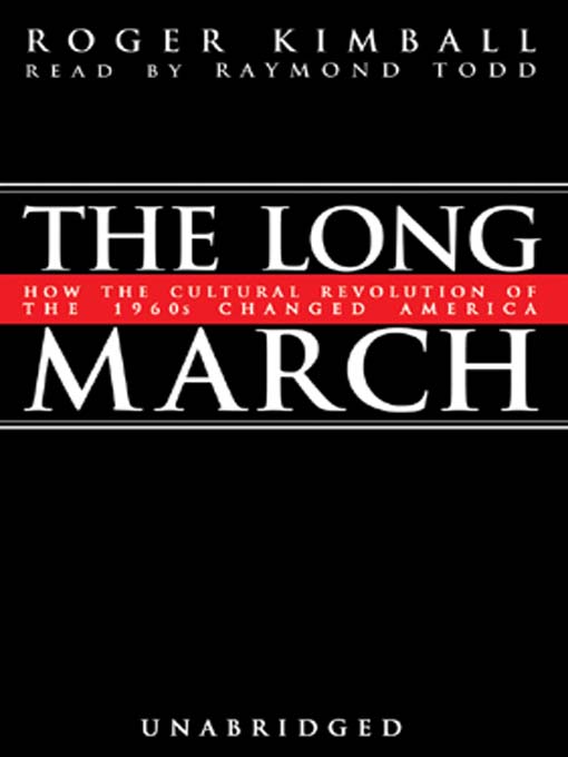 Title details for The Long March by Roger Kimball - Available